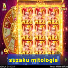 suzaku mitologia